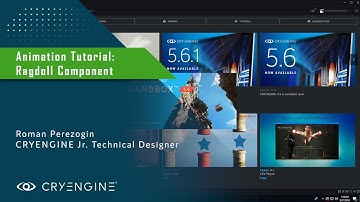 CRYENGINE Mini Feature: Ragdoll Component