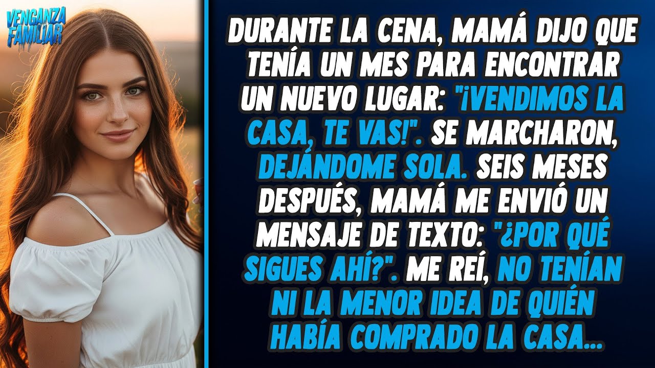 Mi mamá me dio un mes: 