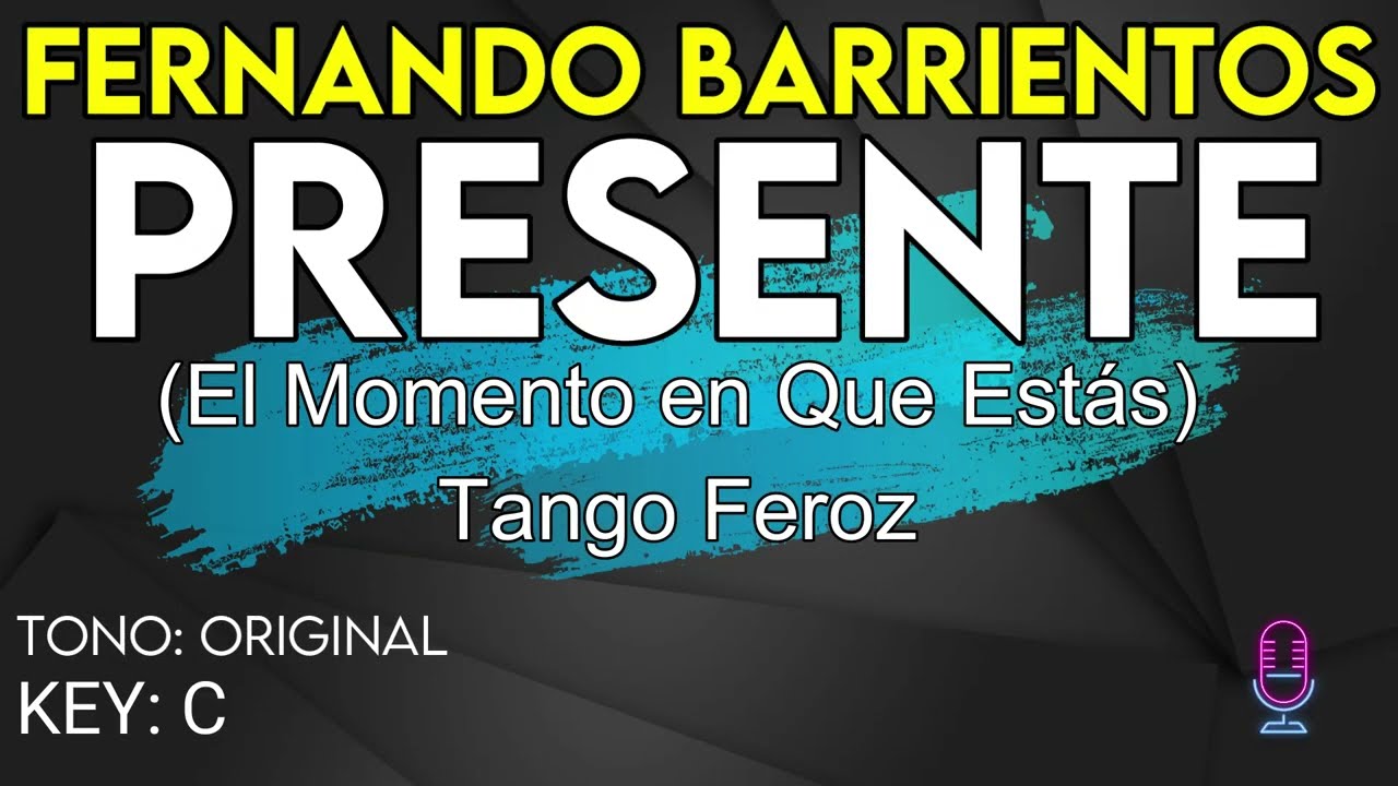 Fernando Barrientos - Presente - karaoke Instrumental