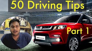 50 Car Driving Tips - அவசியமான Knowledge For all Beginners and Advanced (Part 1)