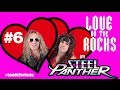 Steel Panther TV - Love On The Rocks #6