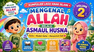Lagu Anak Islami 🌙 Mengenal Allah Lewat Asmaul Husna | Allah Selalu Ada
