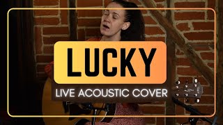Lucky by Jason Mraz and Colbie Caillat - Live Acoustic Cover
