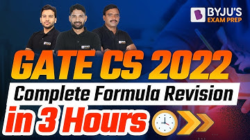 GATE CS 2022 | Complete Formula Revision in 3 Hours | Expert Faculties