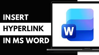 How To Insert A Hyperlink In Microsoft Word