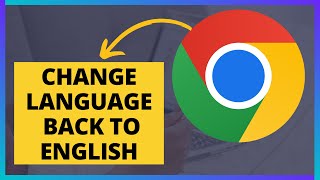 How To Change Language to English in Google Chrome (EASY!)