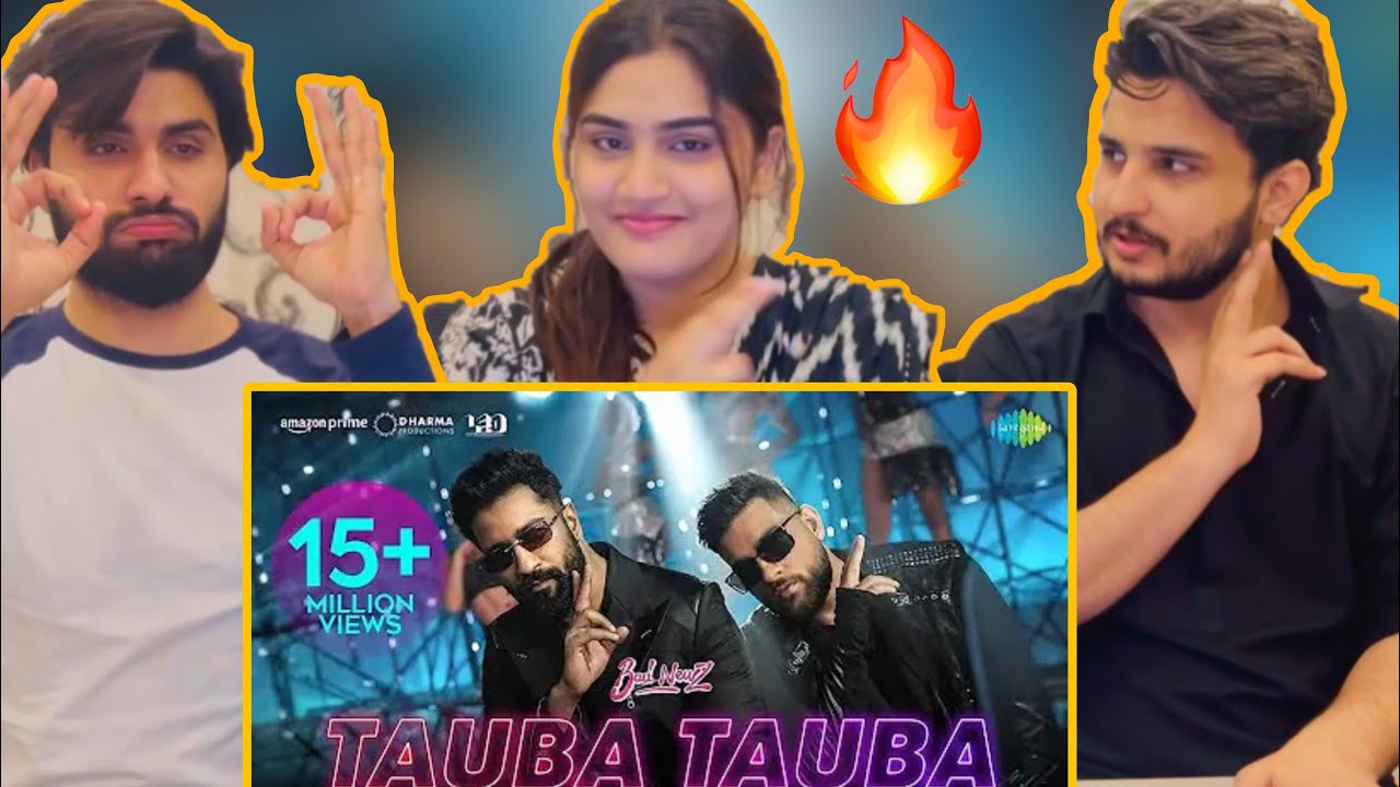 Pakistan Reaction on Tauba Tauba Song | Bad News | Vicky Kaushal | Tripti Dimri | Karan Aujla