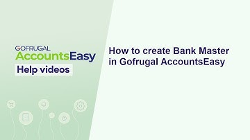 Bank Master - Gofrugal AccountsEasy