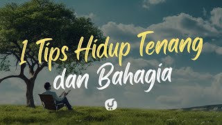Satu Tips Agar Hidup Nyaman dan Bahagia - Syaikh Abdurrazzaq Al Badr - Motivasi Ulama