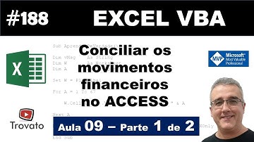 #188 - Excel VBA - Conciliação no ACCESS - Aula 9 - Método 3 - Parte 1