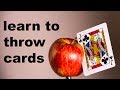 This Week I Learned to Throw Cards