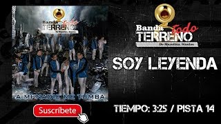 BANDA TODO TERRENO | SOY LEYENDA || @MusicFM_Letras ||