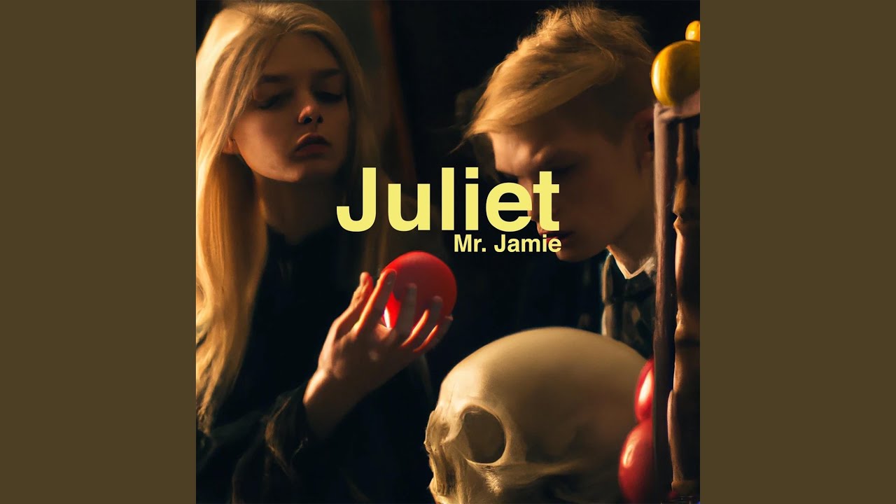 Juliet - YouTube