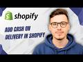 How To Add Cash On Delivery In Shopify [2026 Guide]