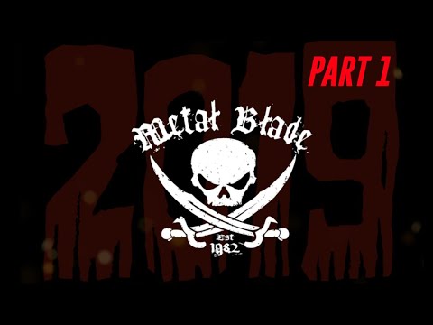 Metal Blade Records 2019 Recap - Part 1