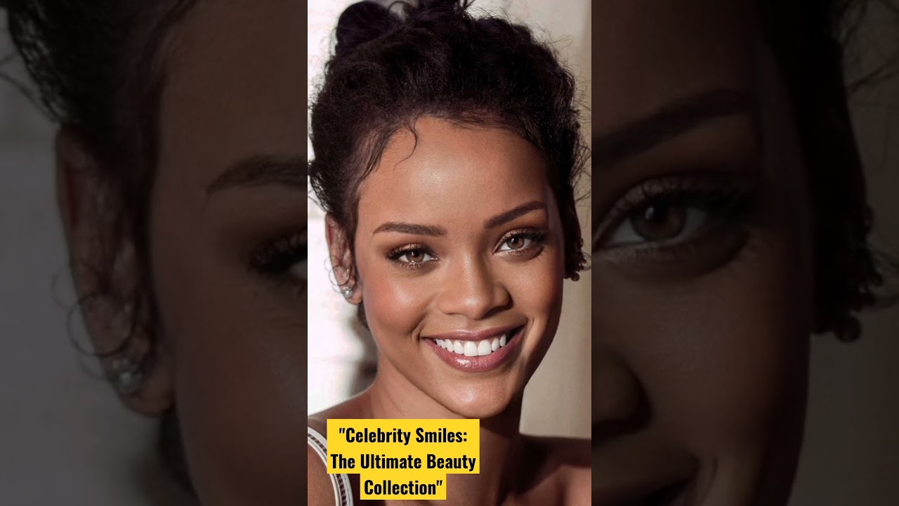 Celebrity Smiles: The Ultimate Beauty Collection