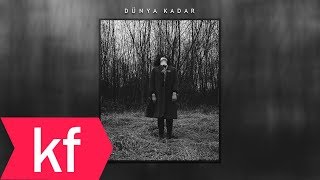 Yusuf Şahin Soylu - Dünya Kadar