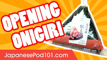 How Do You Open a Japanese Rice Ball? Unwrap Onigiri!