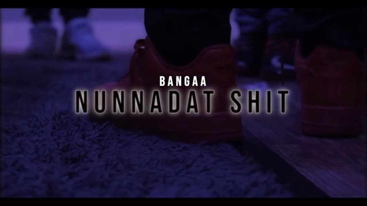 Watch H365 Bangaa - Nunnadat Shit (Freestyle ) on YouTube Watch H365 Bangaa - Nunnadat Shit (Freestyle ) on YouTube