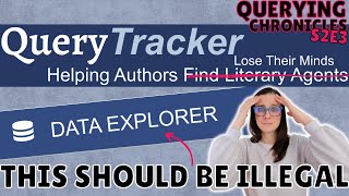 Querying Chronicles, S2E3: QueryTracker is ruining my life + chatting WORD COUNT (also...requests??)