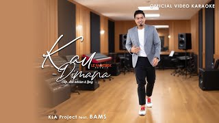 Bams - Kau Dimana (Official Video Karaoke)