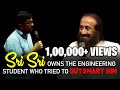 Sri Sri Owns The Engineering Student Who Tried To Outsmart Him! 🔥🔥🔥