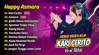 Happy Asmara  Kari Cerito  Asmoro  Gadis Manis Kalimantan   Album Dangdut Koplo