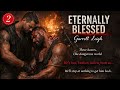 Eternally Blessed by Garrett Leigh | MM Romance Audiobook (Part 2)