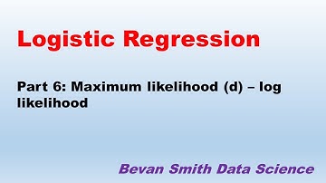 IML33: Logistic regression (part 6):  Maximum likelihood (d) -  log-likelihood