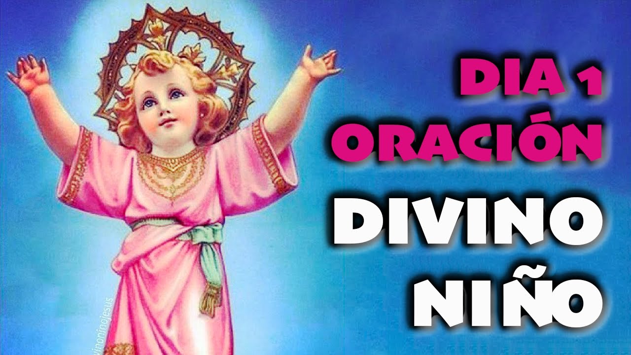 DÍA 1 ORACIÓN AL DIVINO NIÑO JESÚS - YouTube