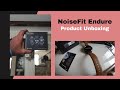 NoiseFit Smartwatch UNBOXING VIDEO