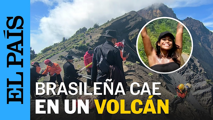 Muere JULIANA MARINS, joven brasileña que cayó en un volcán de INDONESIA | EL PAÍS