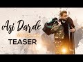 Latest punjabi songs 2021  asi darde  teaser   shubi creations