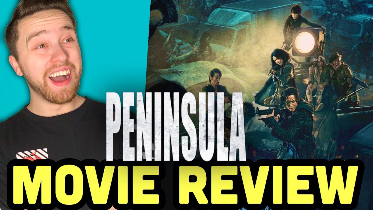 PENINSULA (2020) - Movie Review | Train to Busan 2 is AMAZING