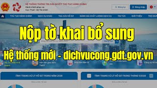 Instructions for submitting supplementary declarations via the public service website dichvucong.... Update
