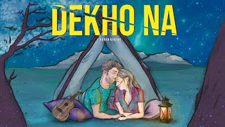 Karan Nawani - Dekho Na chords
