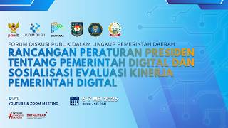 [LIVE] Forum Diskusi Publik dalam Lingkup Pemda - RPerpres Pemerintah Digital