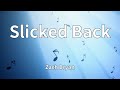 Zach Bryan Slicked Back Lyrics