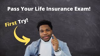 How To Pass Your Life Insurance Exam | First Try!