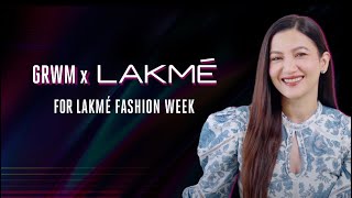 Get Ready With Me X Lakmé | LakméFashion Week