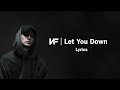 NF - Let You Down (Lyrics)