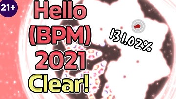 [ADOFAI 21.1]  HELLO (BPM) 2021 CLEAR!