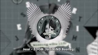 Jessi (제시) - ZOOM (fortiMiND Bootleg)