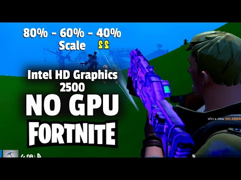 No GPU I Can Play Fortnite Without gpu | Intel hd graphics | I5 3570 | 6gb | Performance Alpha