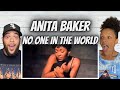 PERFECTION!| FIRST TIME HEARING Anita Baker -  No One In The World REACTION