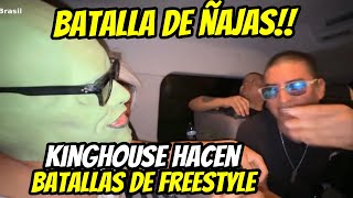 BATALLA DE ÑAJAS!! KINGHOUSE EN BATALLAS DE FREESTYLE