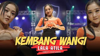 lala Atila - Kembang Wangi - Jandut Everywhere