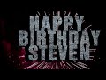 Happy Birthday Steven!