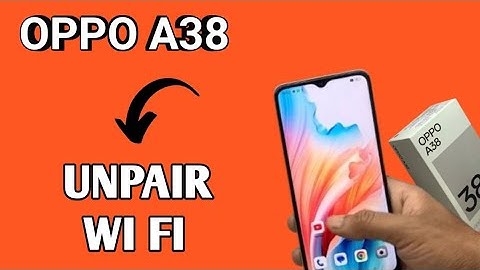 How to unpair Wi Fi in oppo Oppo a38, Oppo a38 disconnect wifi , wifi settings