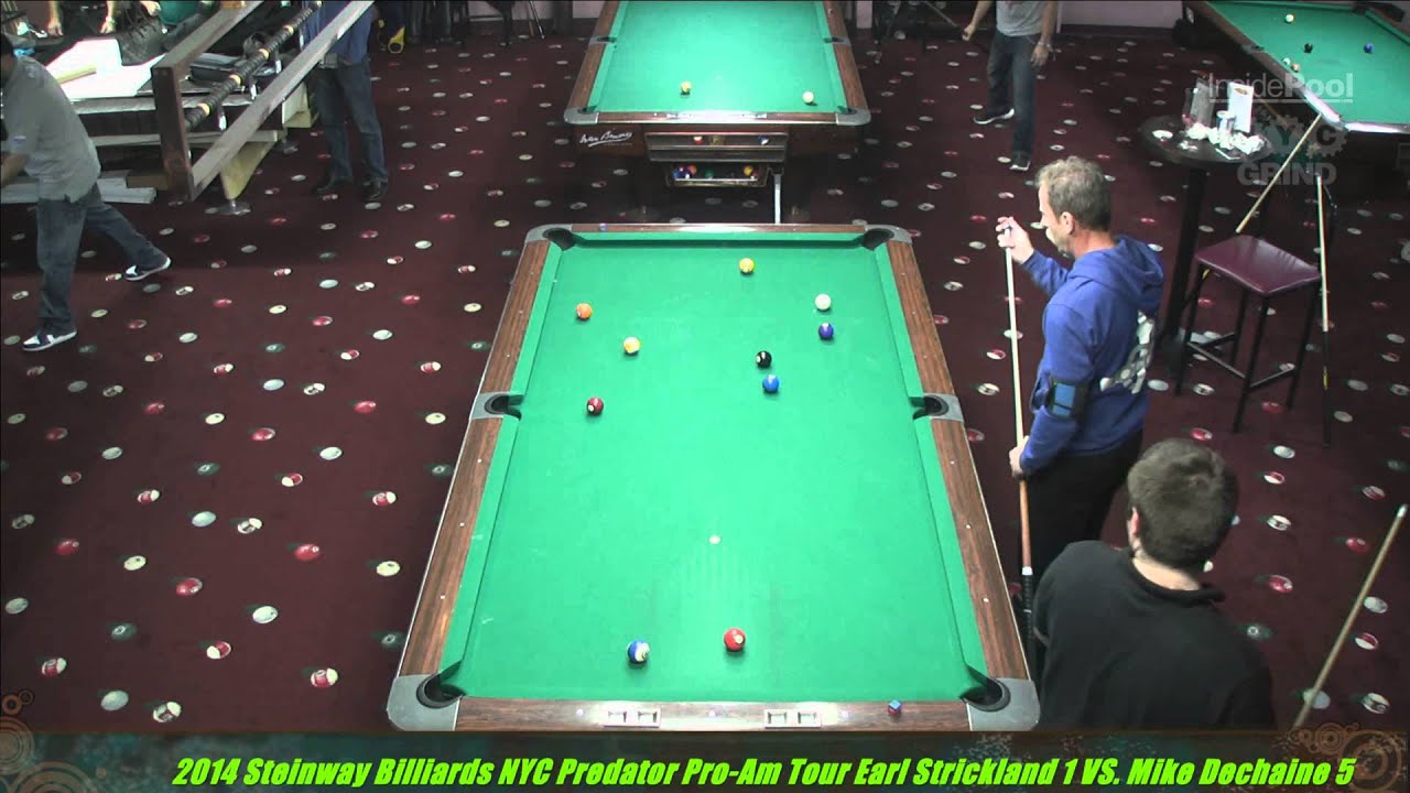 Earl Strickland VS Mike Dechaine Predator Pro Am Tour at Steinway Poolhall 